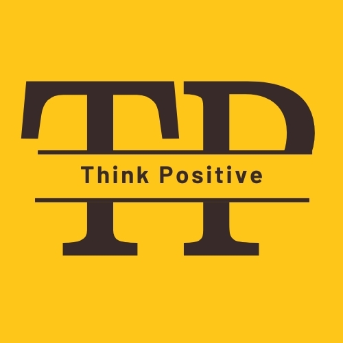 Think Positive