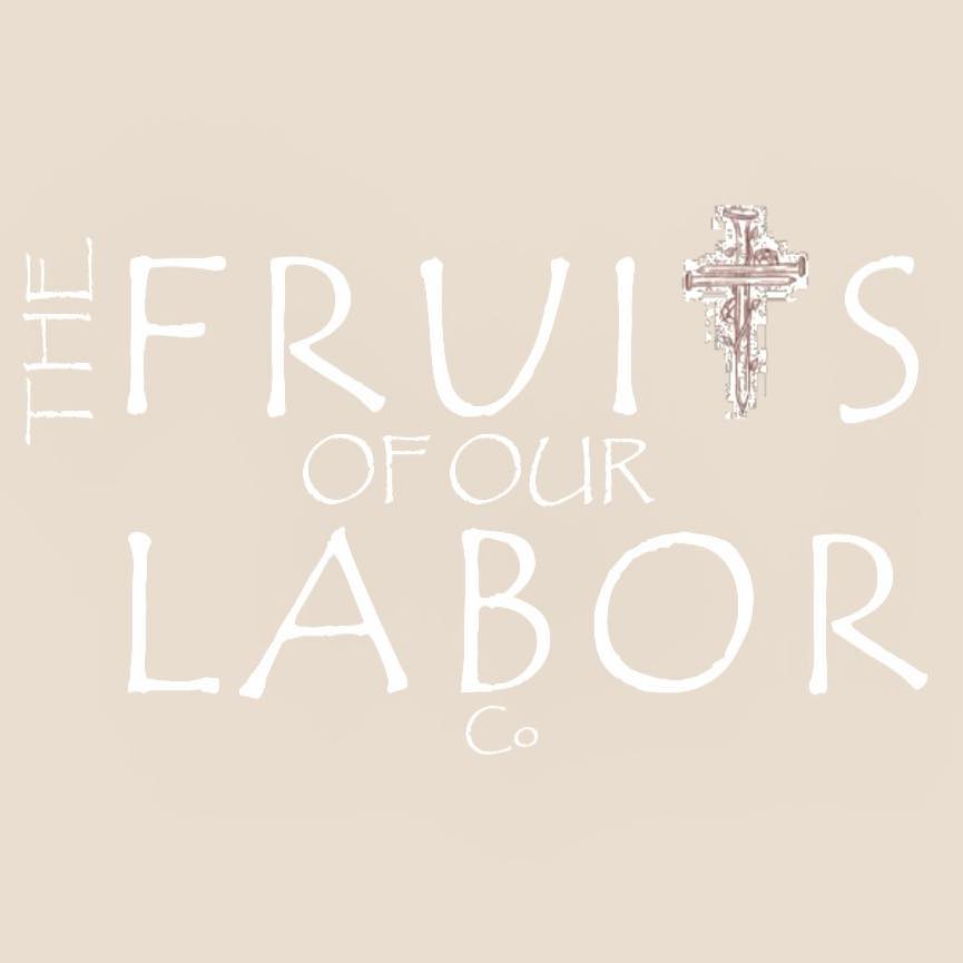 The Fruits of our Labor Co