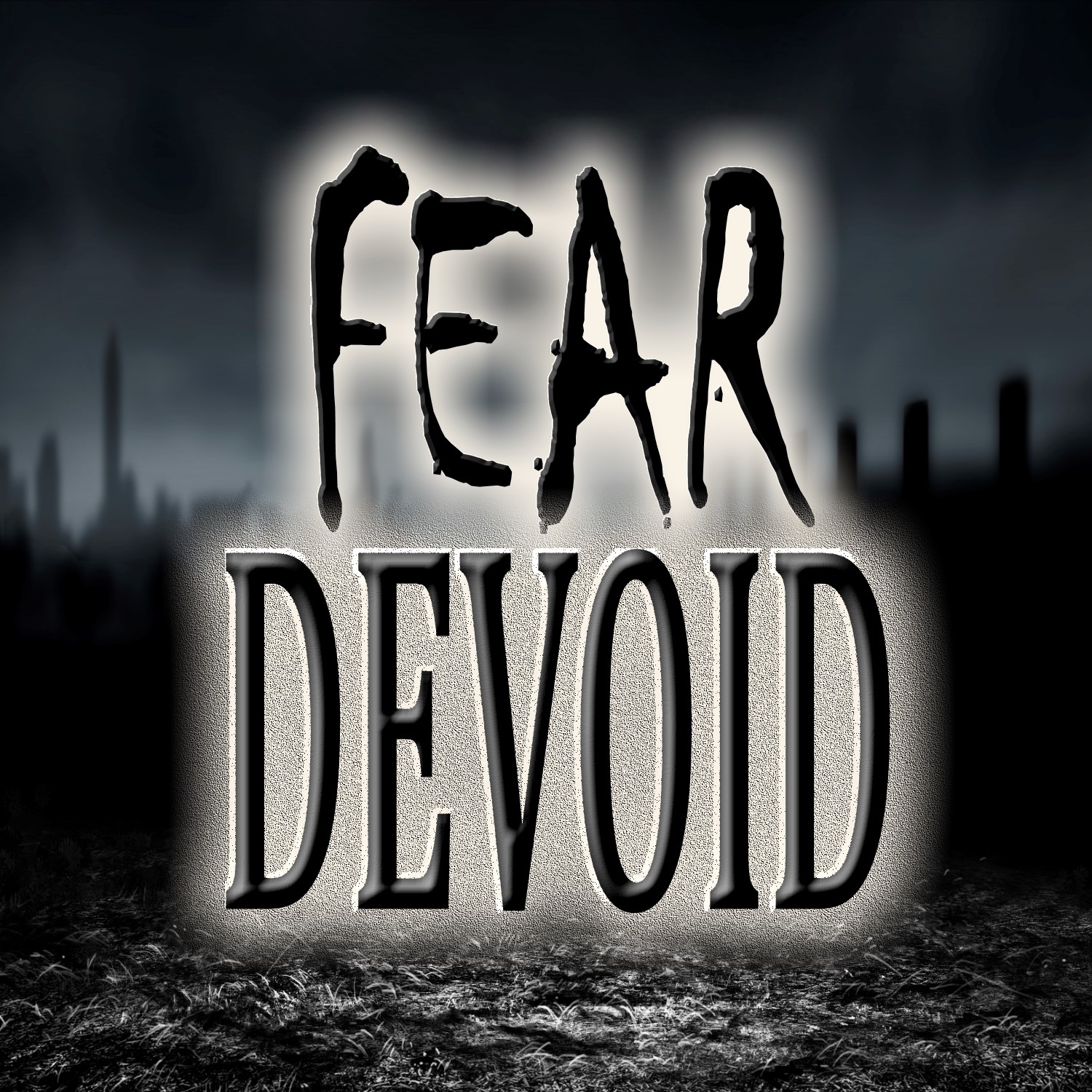 Fear Devoid