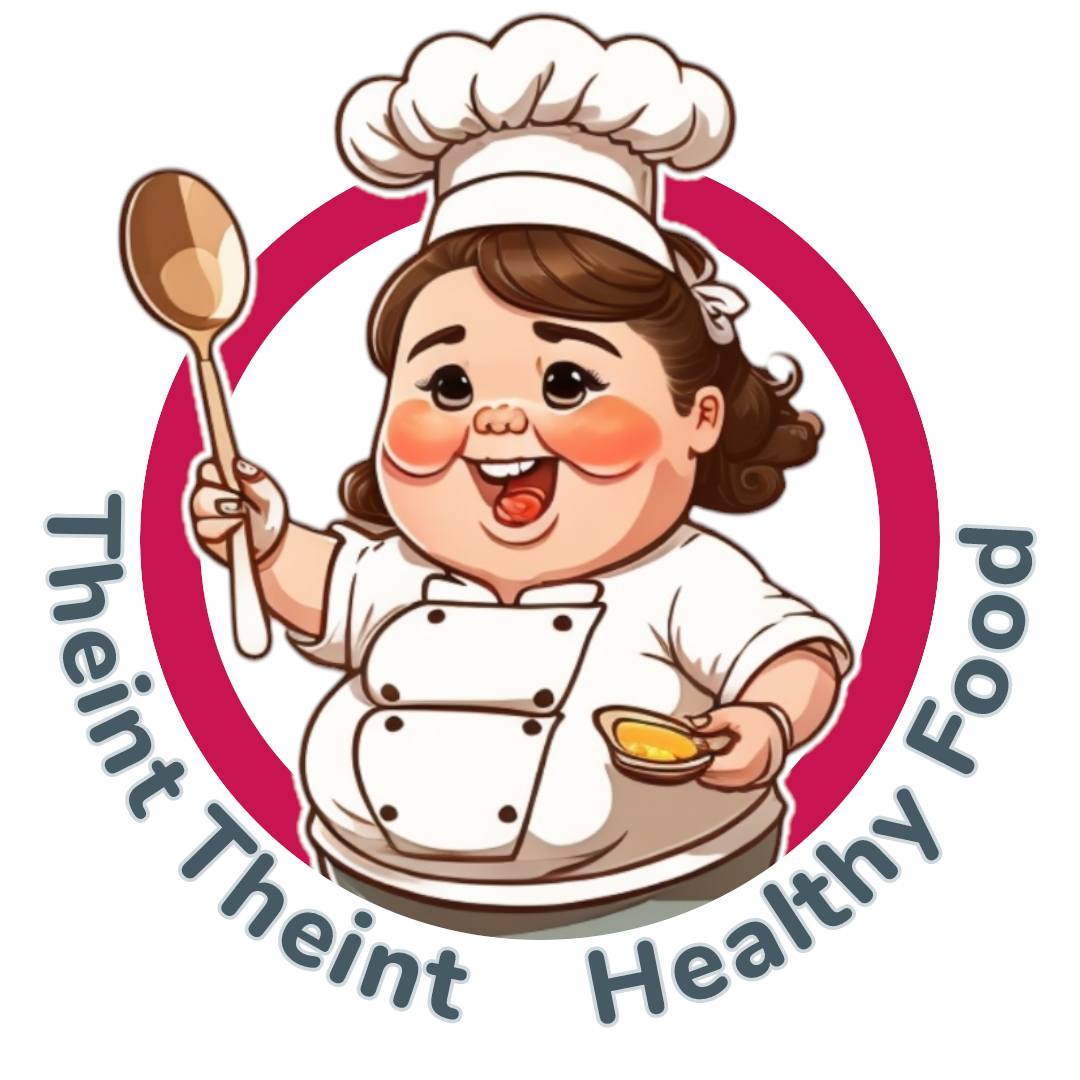 Theint Theint Healthy Food