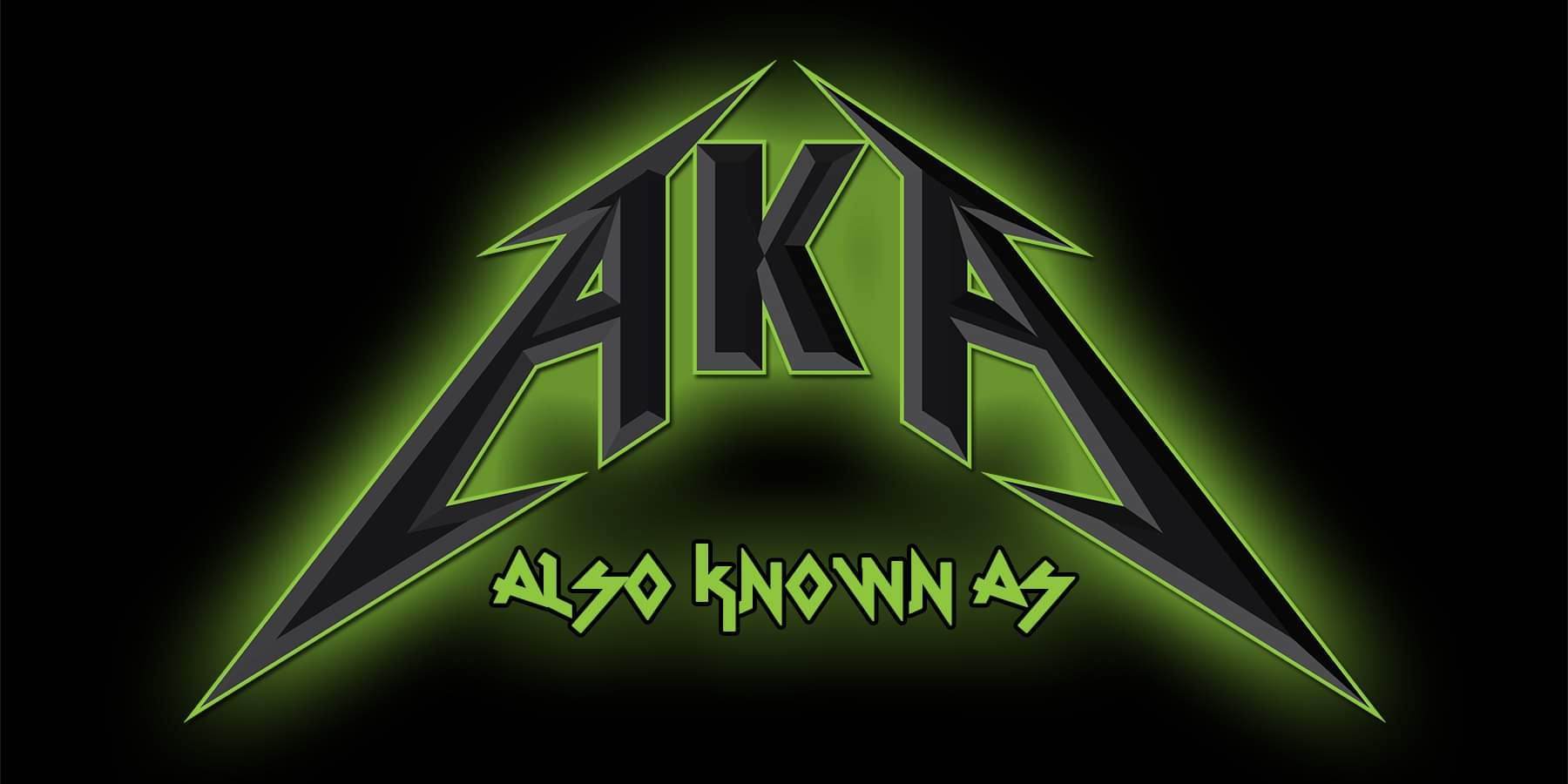 AKA - Also Known As | Jefferson City MO