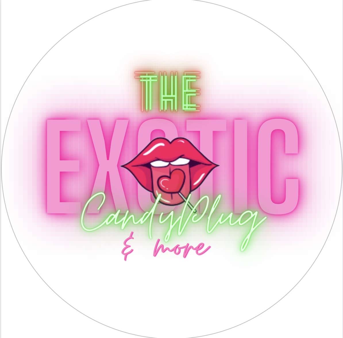 The Exotic Candy Plug & More