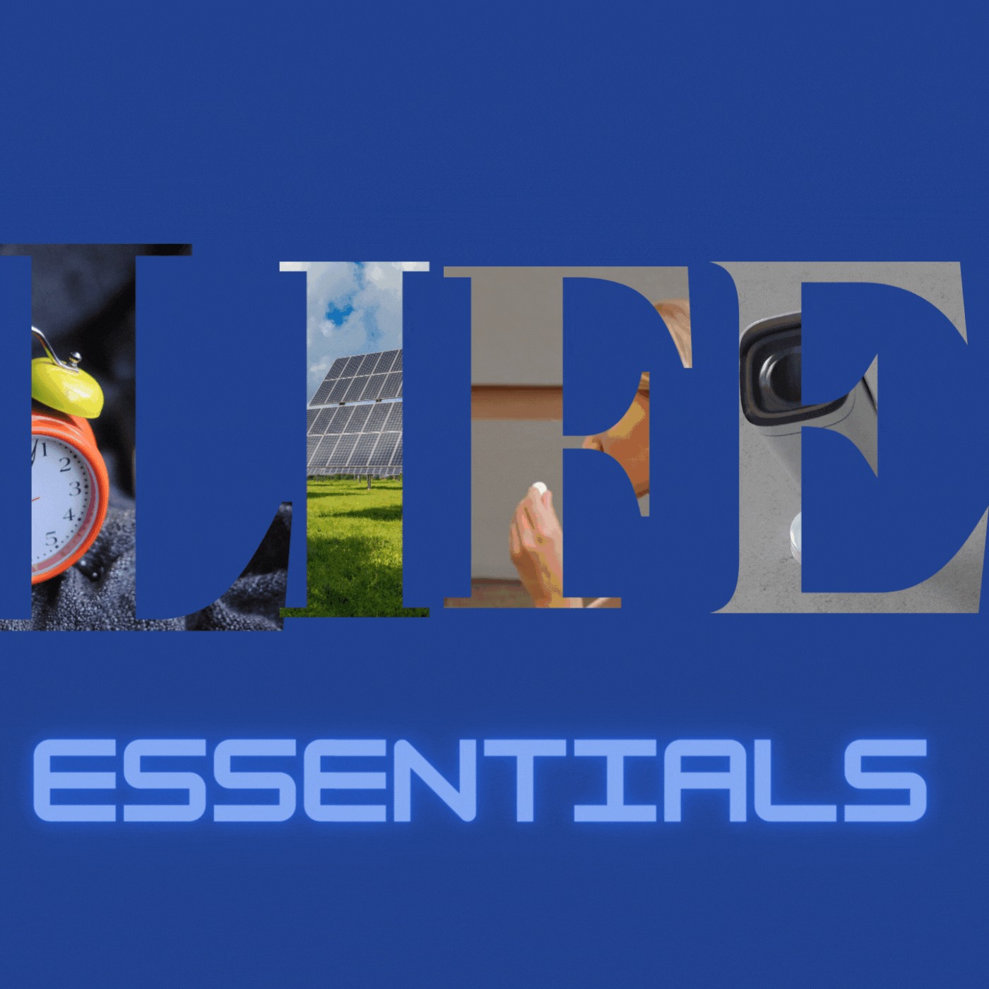 Life Essentials