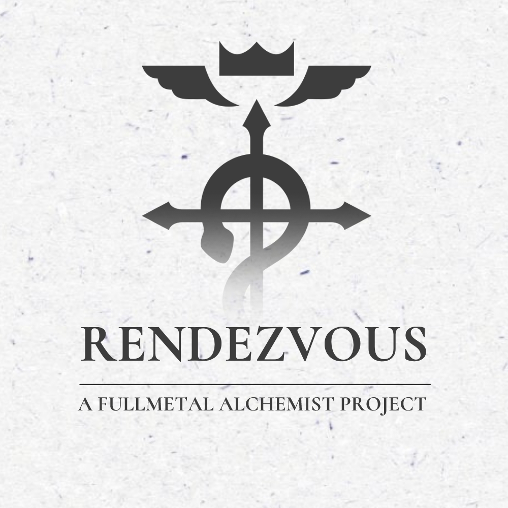 Rendezvous - A Fullmetal Alchemist Project