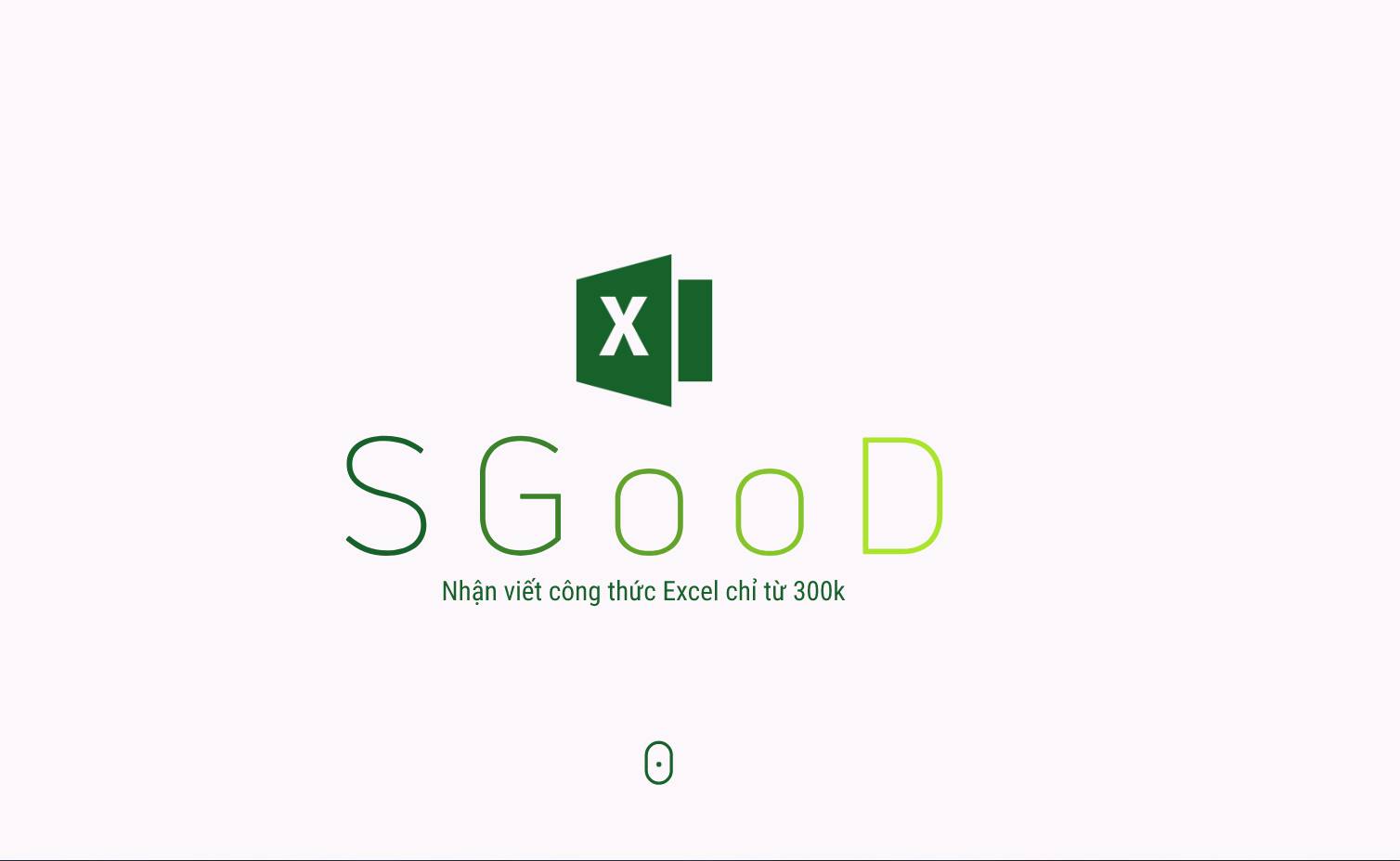 SGood Excel: Every Excel Fomular, VBA, Report from 4.99$
