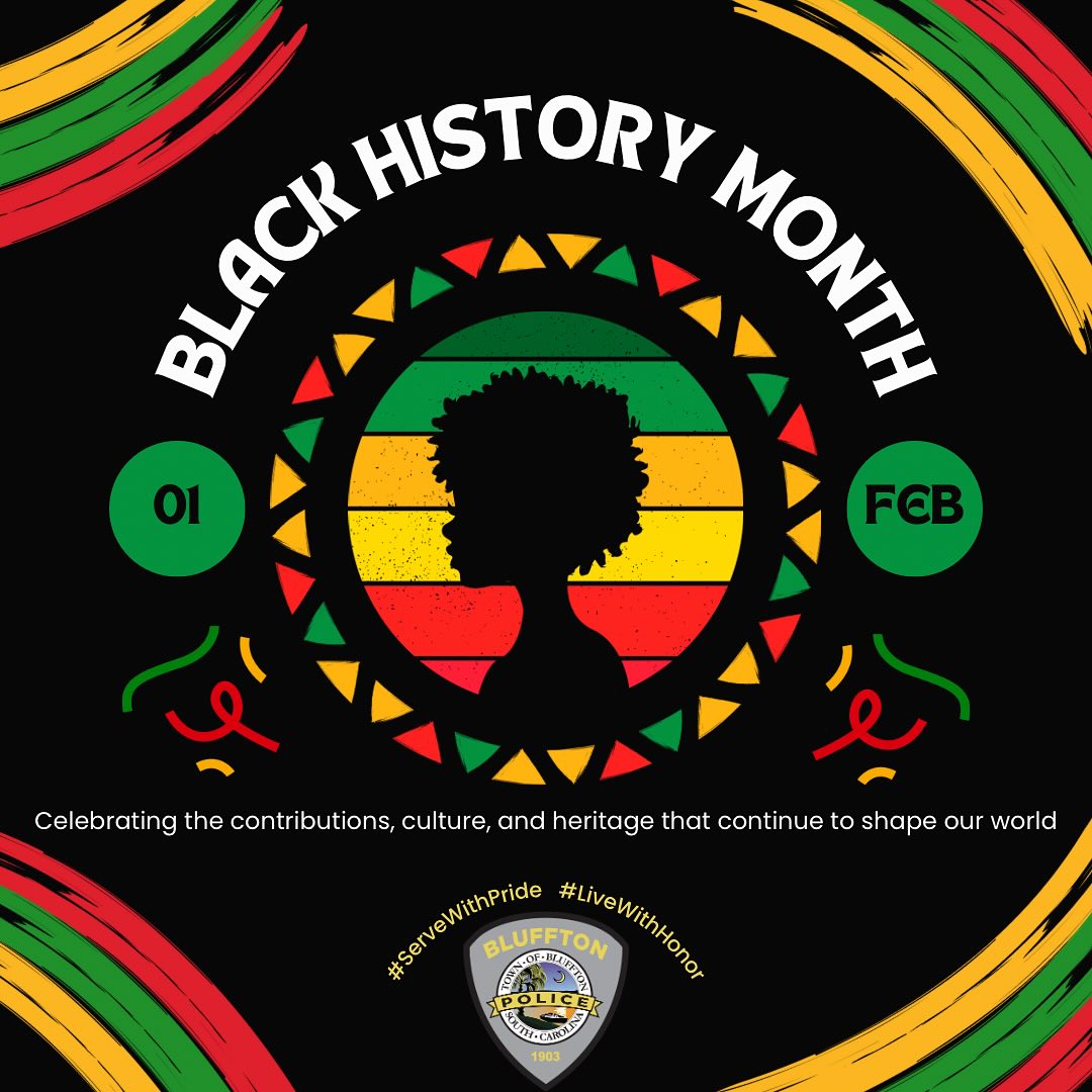 Bluffton Police Department - Celebrating Black History Month This month ...