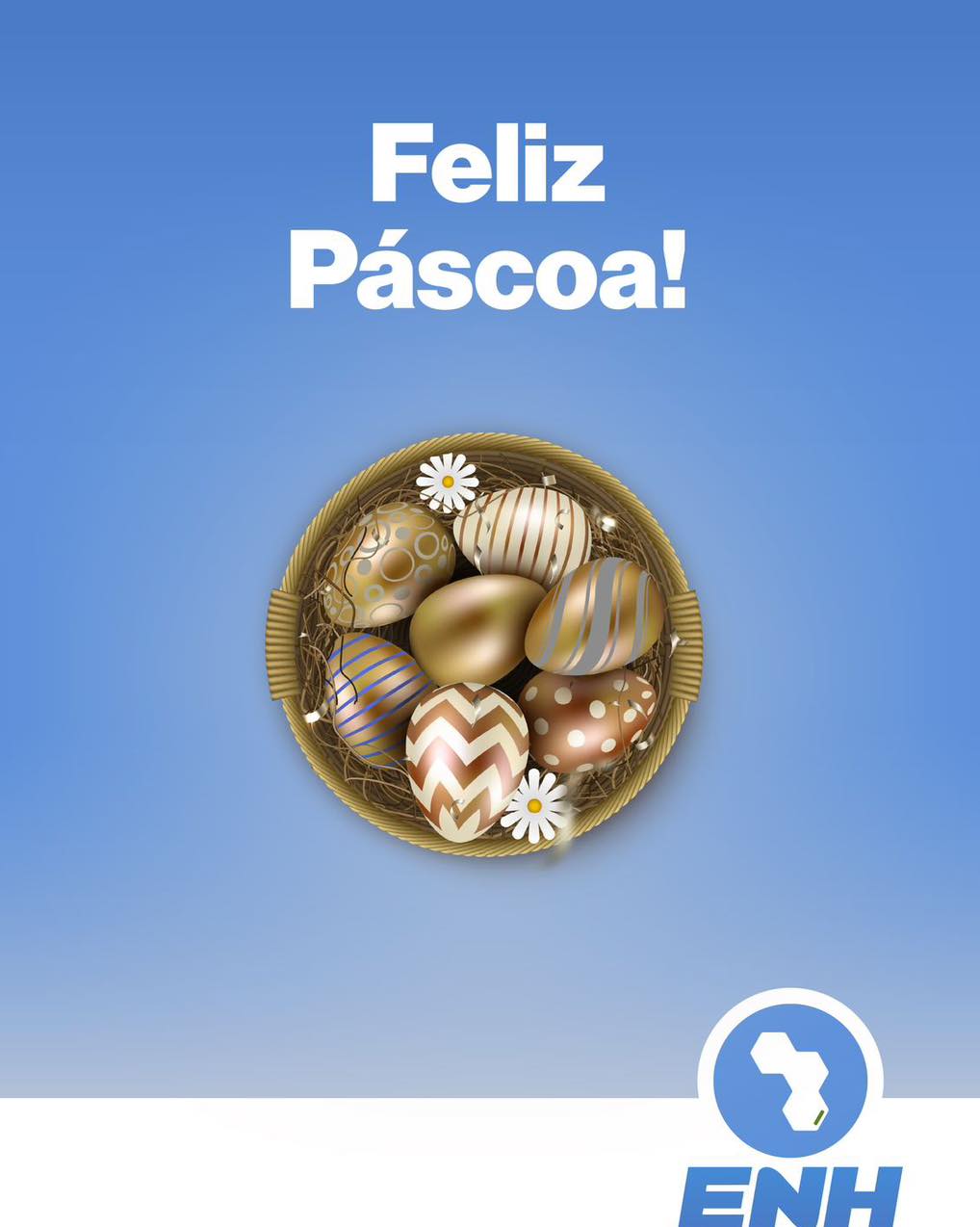 ENH,E.P. - Feliz Páscoa! #Deusabençoe #Moçambique www.enh.co.mz | Facebook