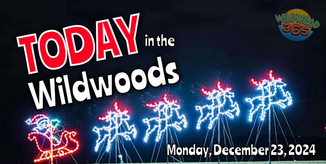 Wildwood 365 - ☀️ TODAY in the Wildwoods 🎅🏻🏖 ~ Monday, December 23 ...