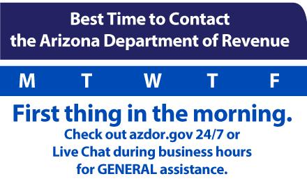 Arizona - ADOR assists thousands of taxpayers each day. The best time ...