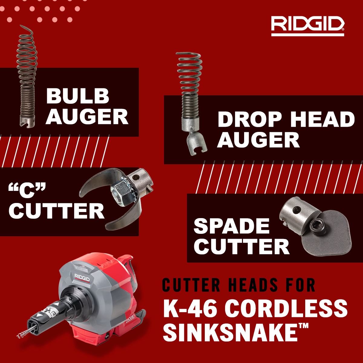 RIDGID - RIDGID K-46 Cordless SinkSnake features various cutter heads ...