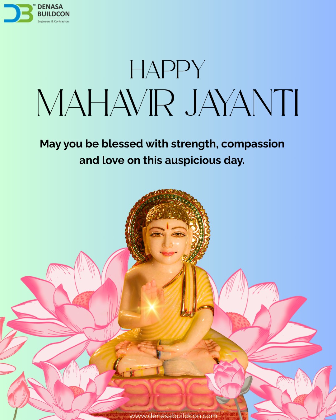 Denasa - 🌼 On this Mahavir Jayanti, Denasa Buildcon pays tribute to the ...
