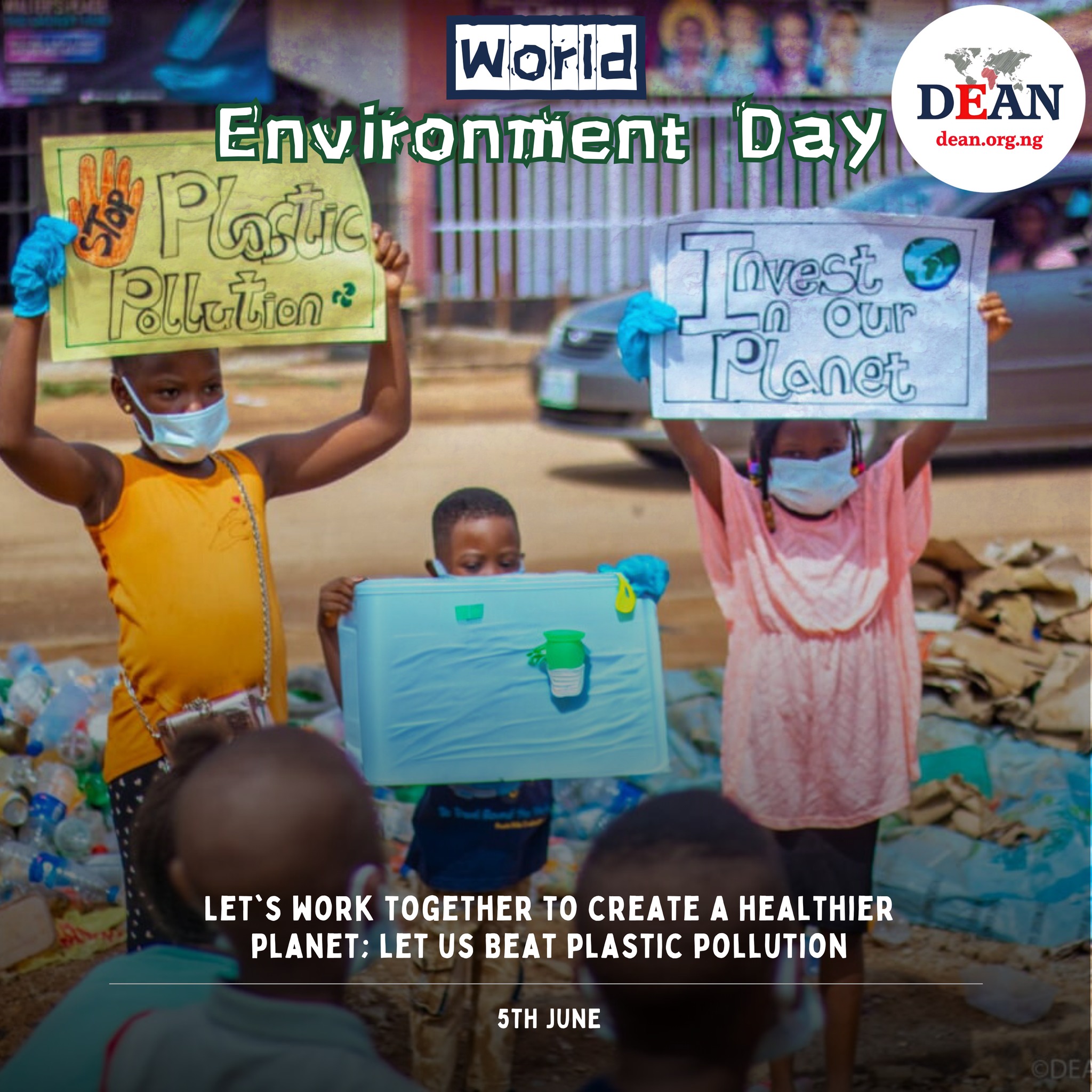 DEAN - World Environment Day 2025 Theme: Beat Plastic Pollution Plastic ...