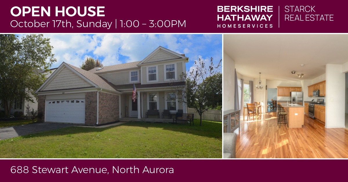 Open House, Saturday at 688 Stewart Ave, North Aurora!