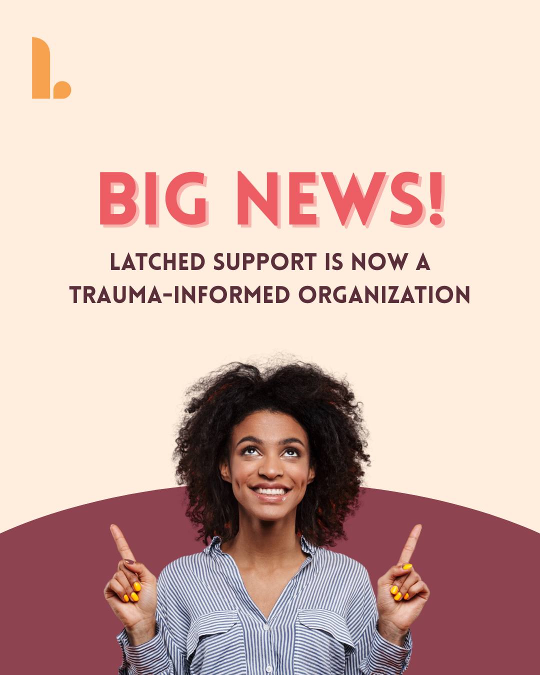 Latched - 📣 Latched Support is now a Trauma-Informed... | Facebook