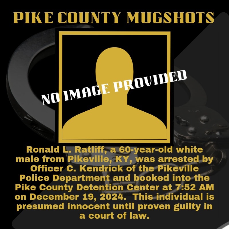 Pike - Ronald L. Ratliff, a 60-year-old white male from Pikeville, KY ...
