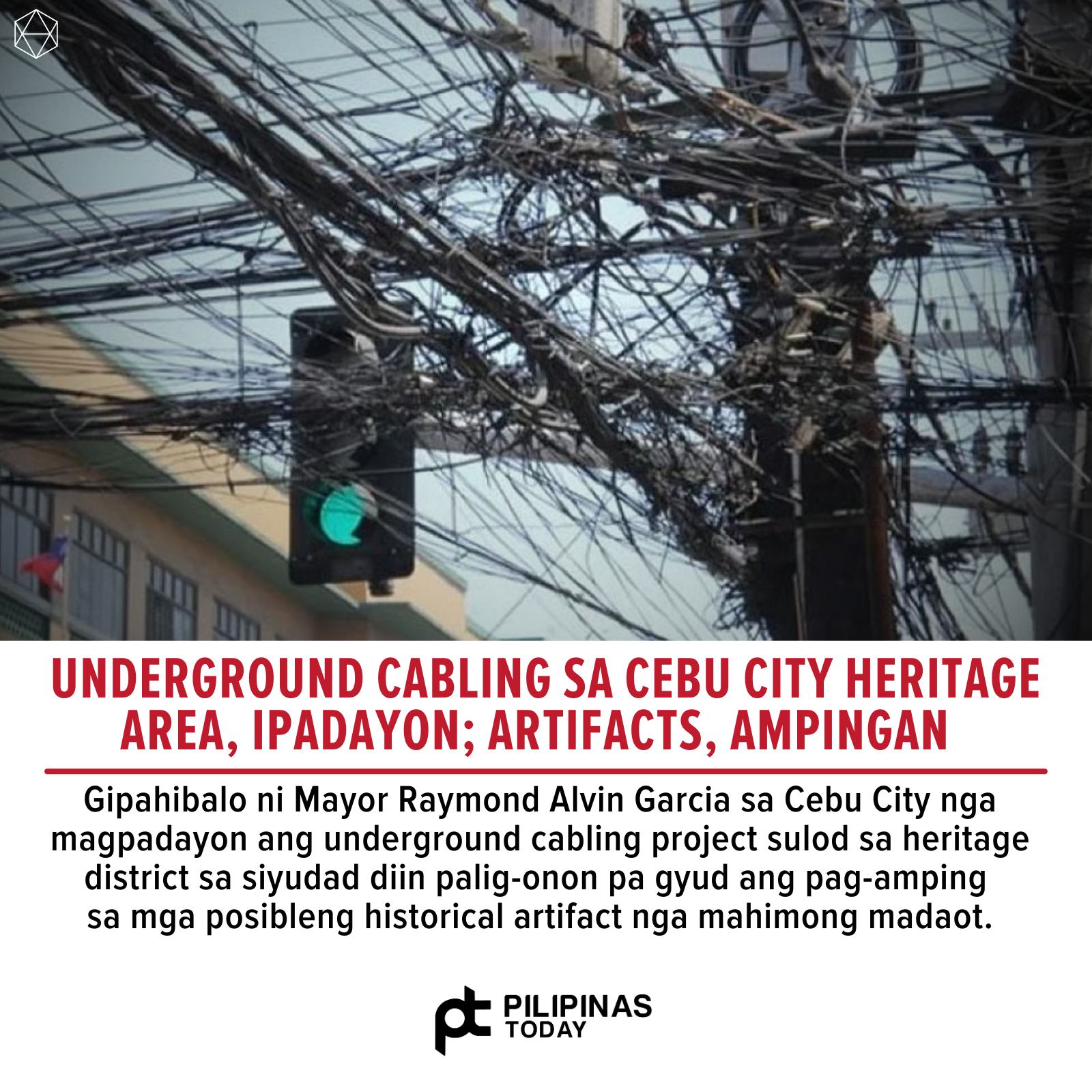 Pilipinas - Gihimo ang desisyon sa pagpadayon sa underground cabling ...