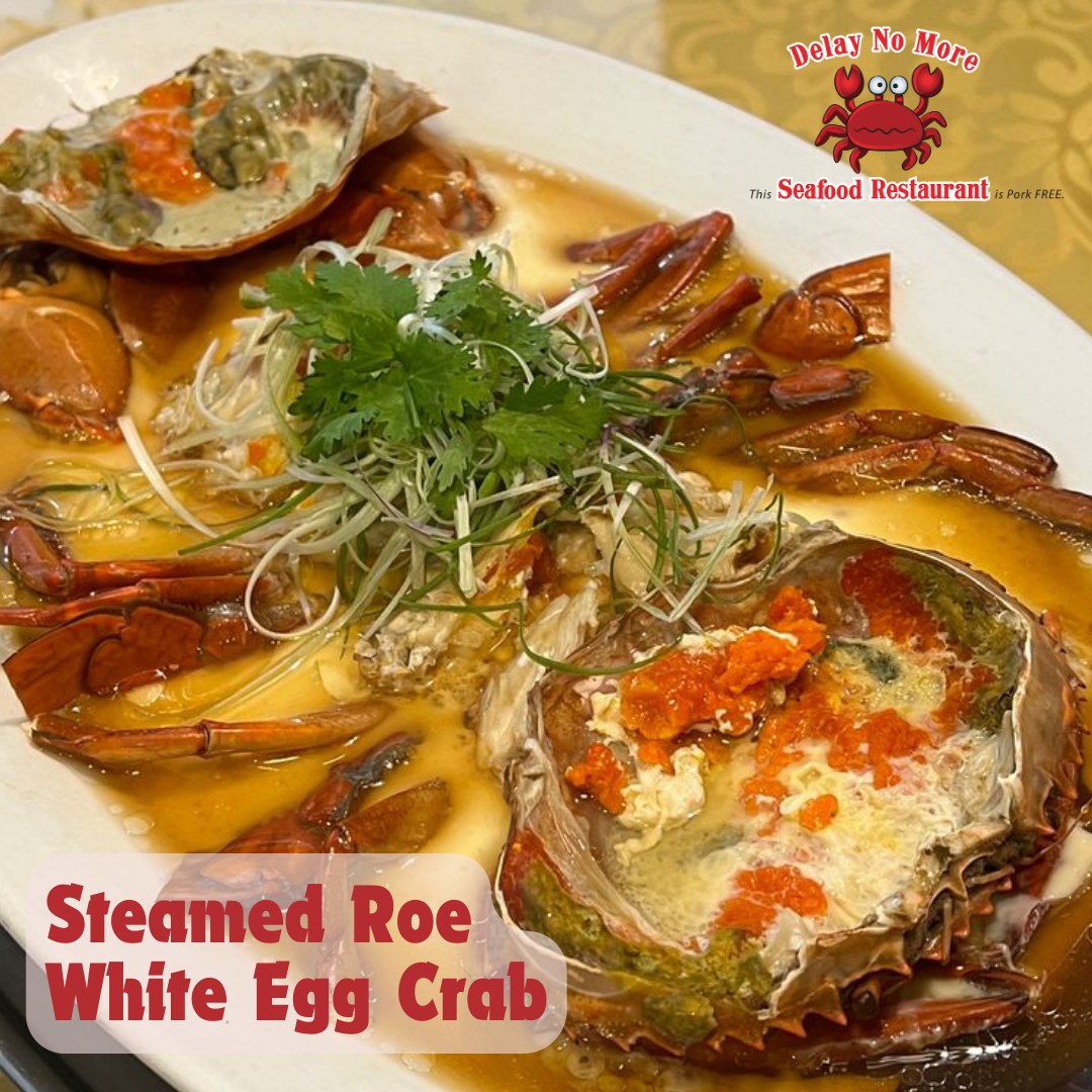Delay - Delight your taste buds with our Steamed Roe White Egg Crab! 🦀 ...