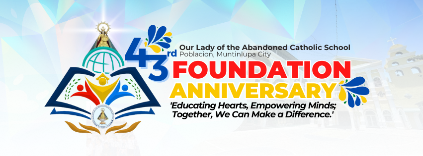 Our Lady of the Abandoned Catholic School | Muntinlupa City