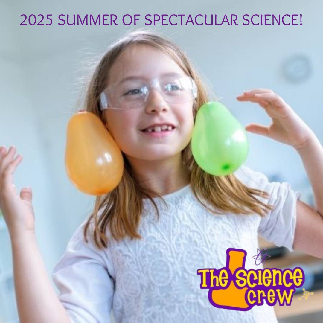 Field - THE SCIENCE CREW | 2025 Summer Of Spectacular Science Get ready ...
