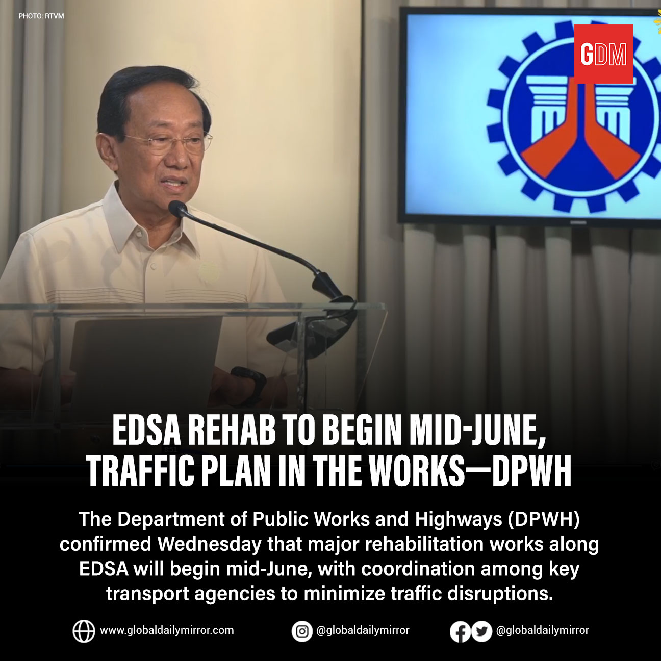 Global - DPWH Secretary Manuel Bonoan said the Metropolitan Manila ...
