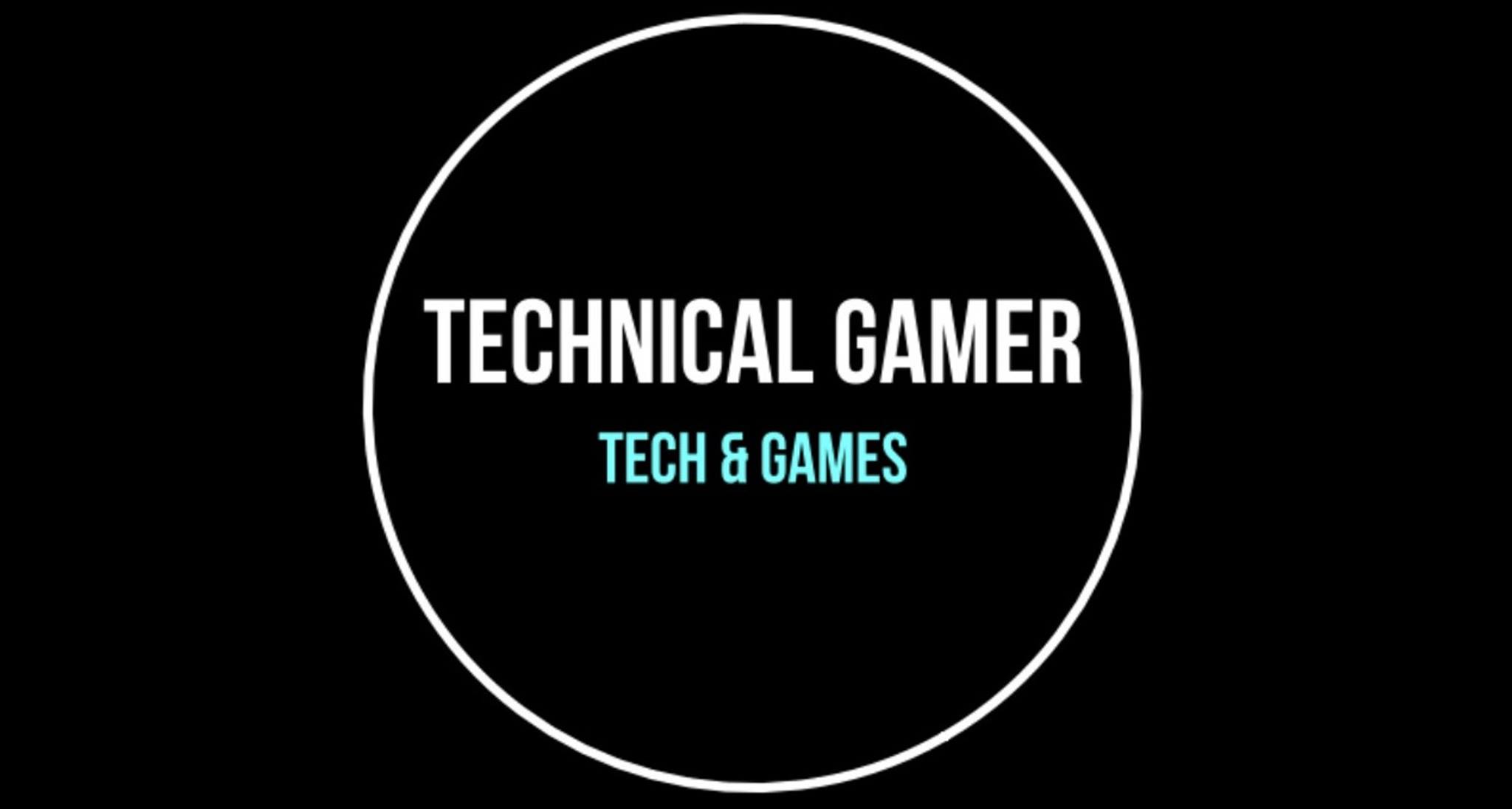 Technical Gamer