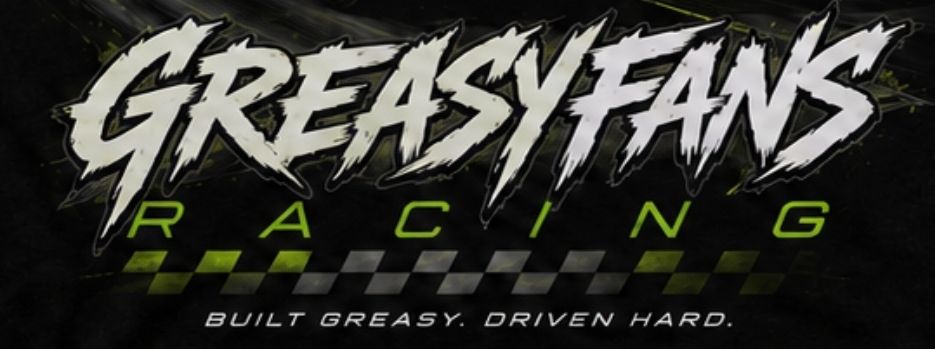 Greasy Fans Racing | Easley SC