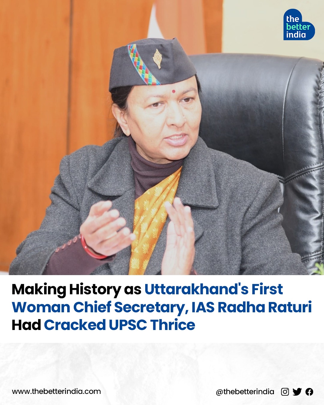 TheBetterIndia - IAS officer Radha Raturi made history by becoming the ...