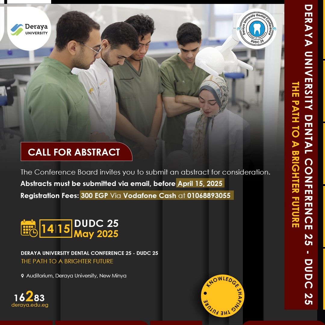 📣 Call For Abstracts | 🦷 DUDC 25 –... - Deraya University | Facebook