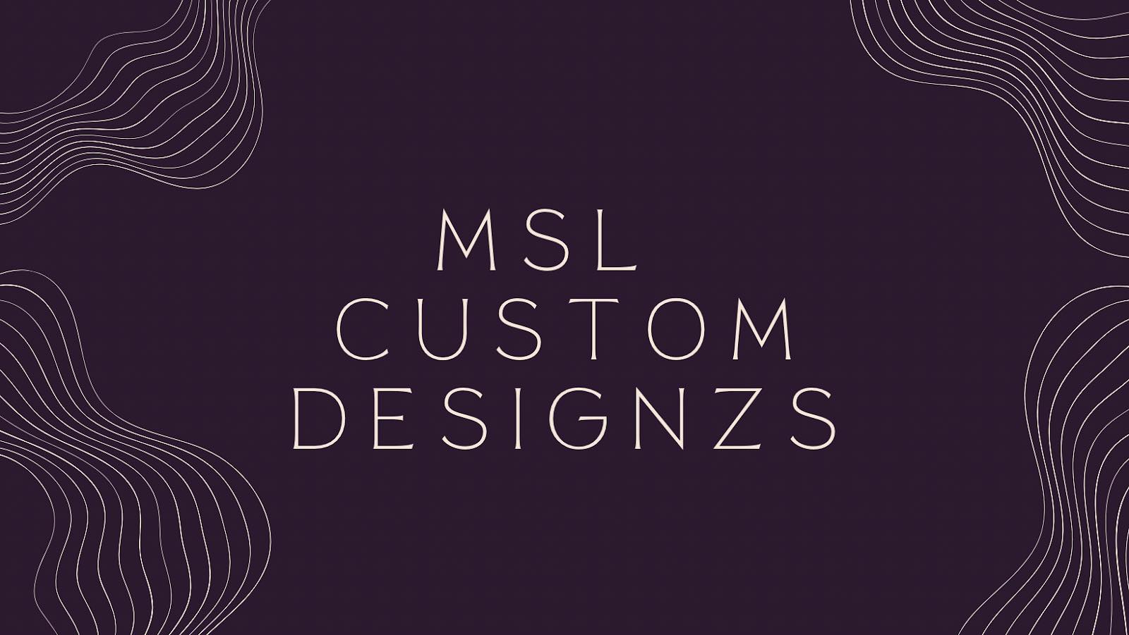 MSL Custom Designzs | Yuma AZ
