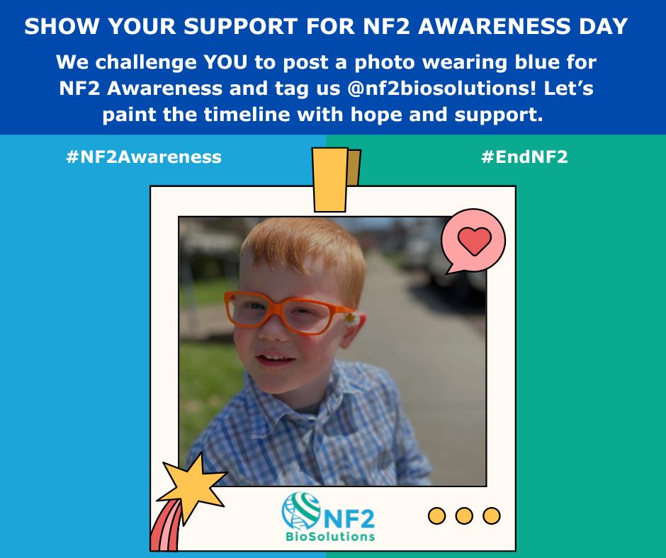 Today is NF2 Awareness Day, and we are... - NF2 BioSolutions | Facebook