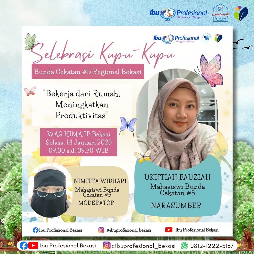 Ibu Profesional Bekasi - *Sesi IX, Selebrasi Mahasiswa Kelas Bunda ...