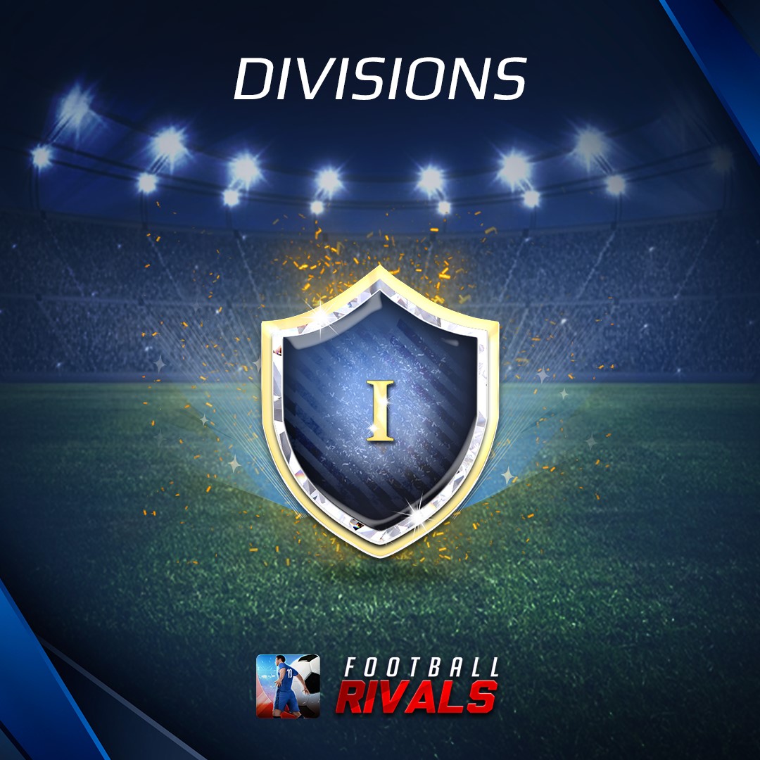 Football Rivals - 🆕 Team Rankings Divisions The higher the...