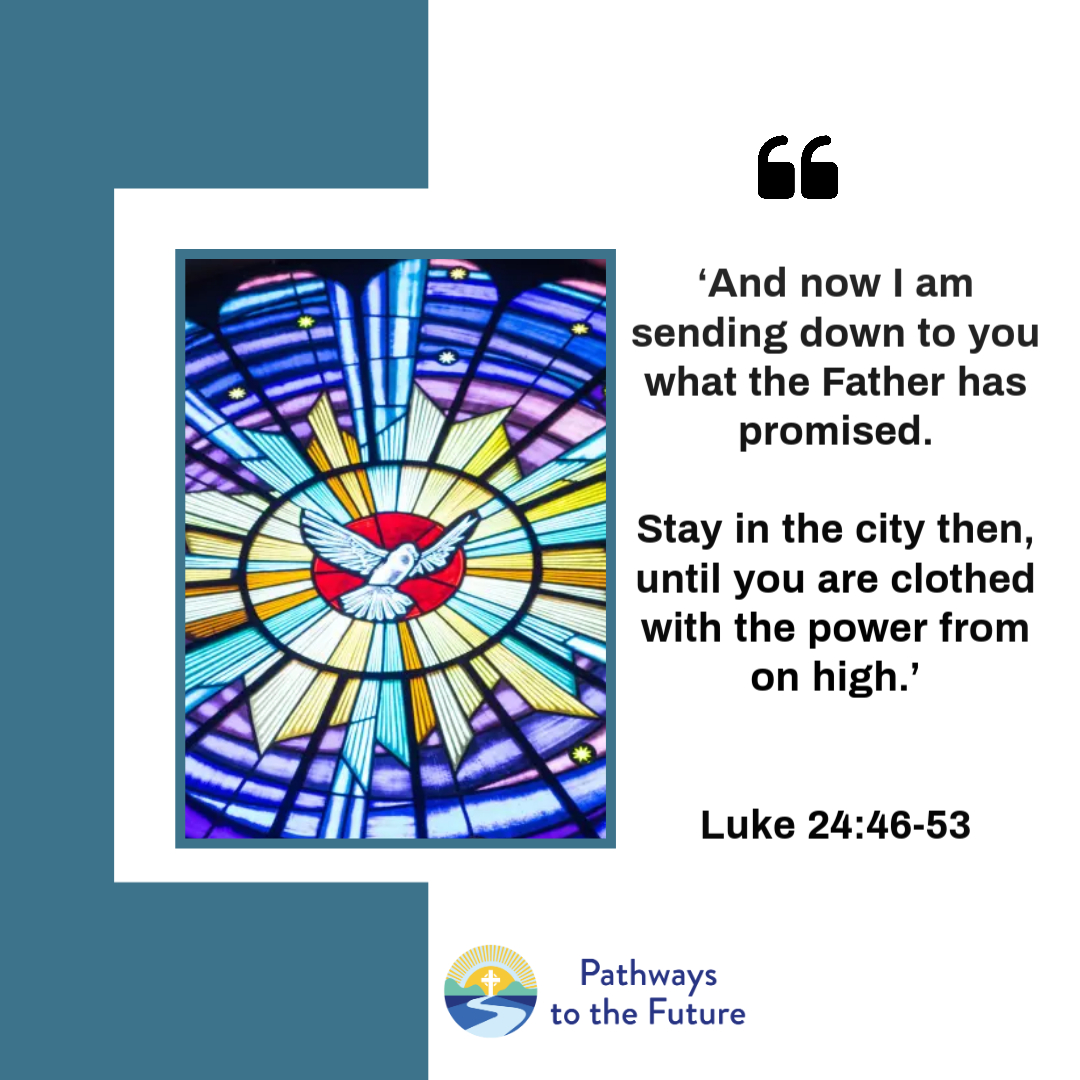Pathways - A reflection on the Gospel for Sunday 1st June 2025, The ...