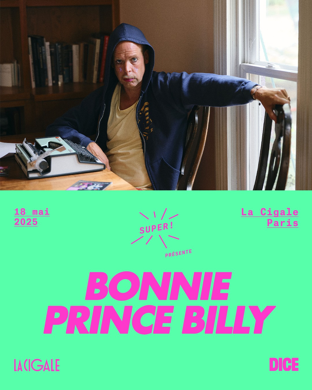Super - 👑 Bonnie “Prince” Billy en concert exceptionnel le 18 mai 2025 ...