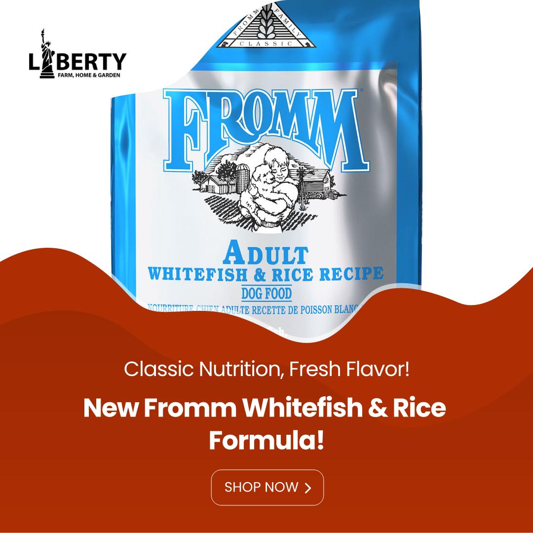 Liberty - 🐾 New Fromm Classic Whitefish & Rice Recipe Now at Liberty ...