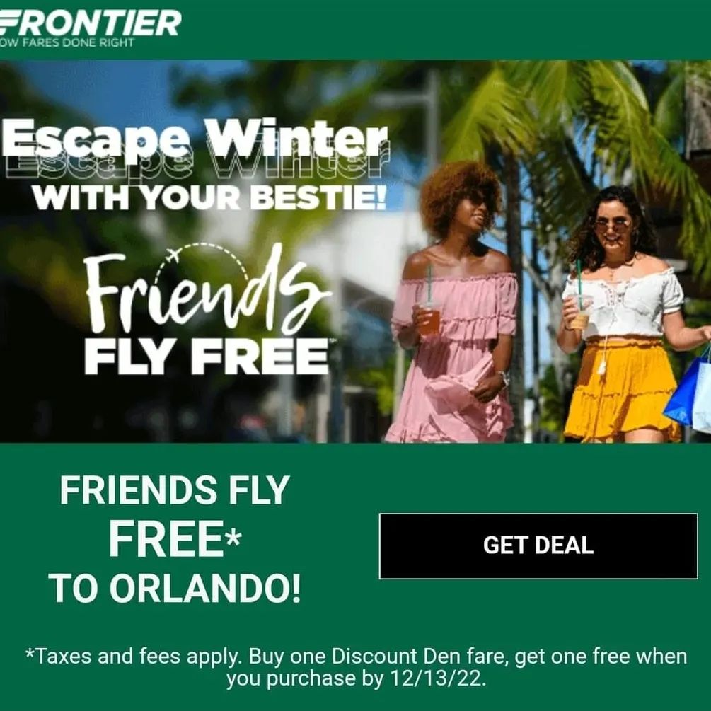 ️DEAL ⚠️ ALERT ️ FRIENDS FLY FREE TO... - Love your Journey