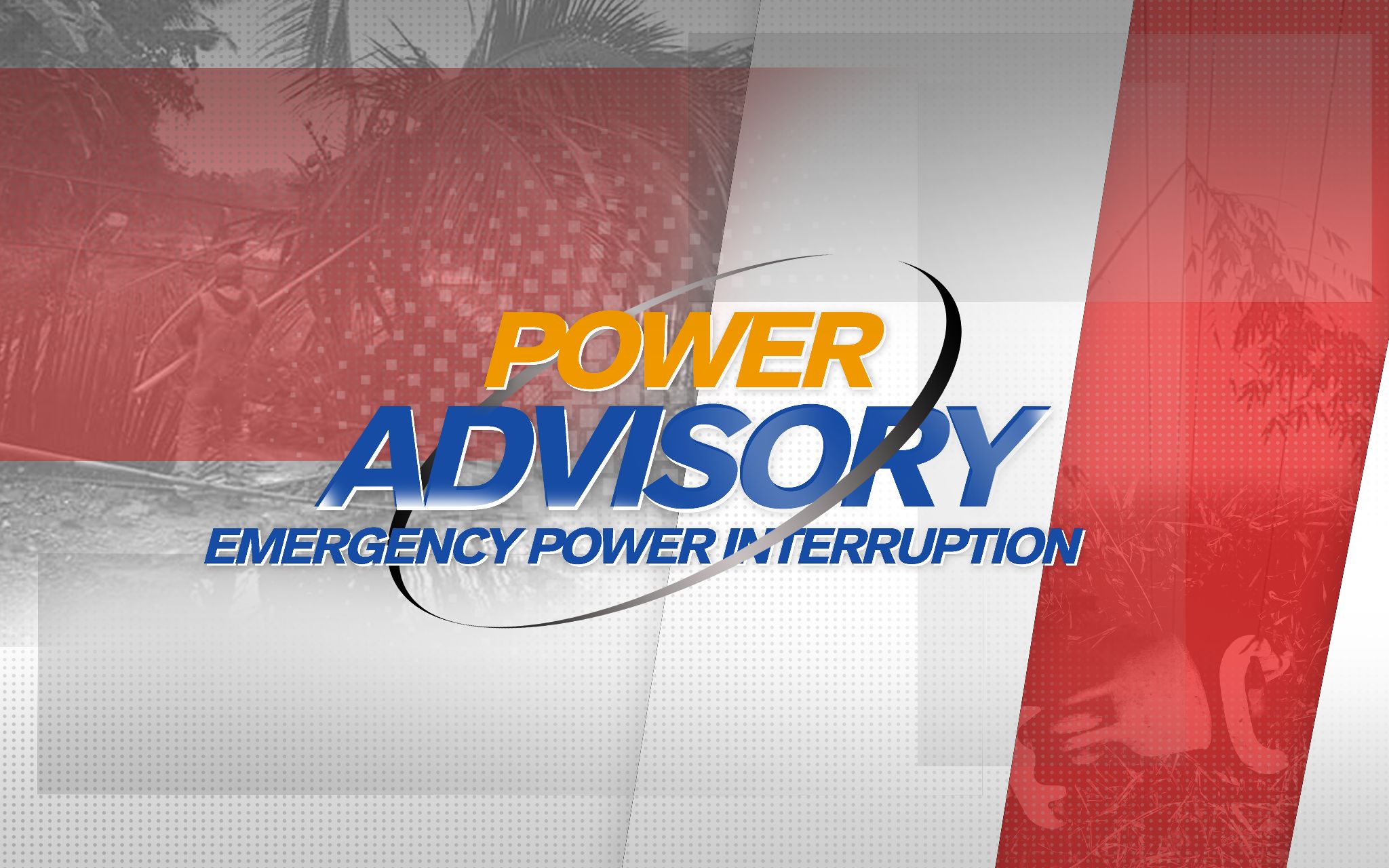 South - Power Advisory as of May 23, 2025 EMERGENCY POWER INTERRUPTION ...