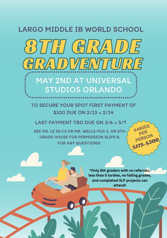 GRADVENTURE: Get ready for... - Largo Middle IB World School | Facebook