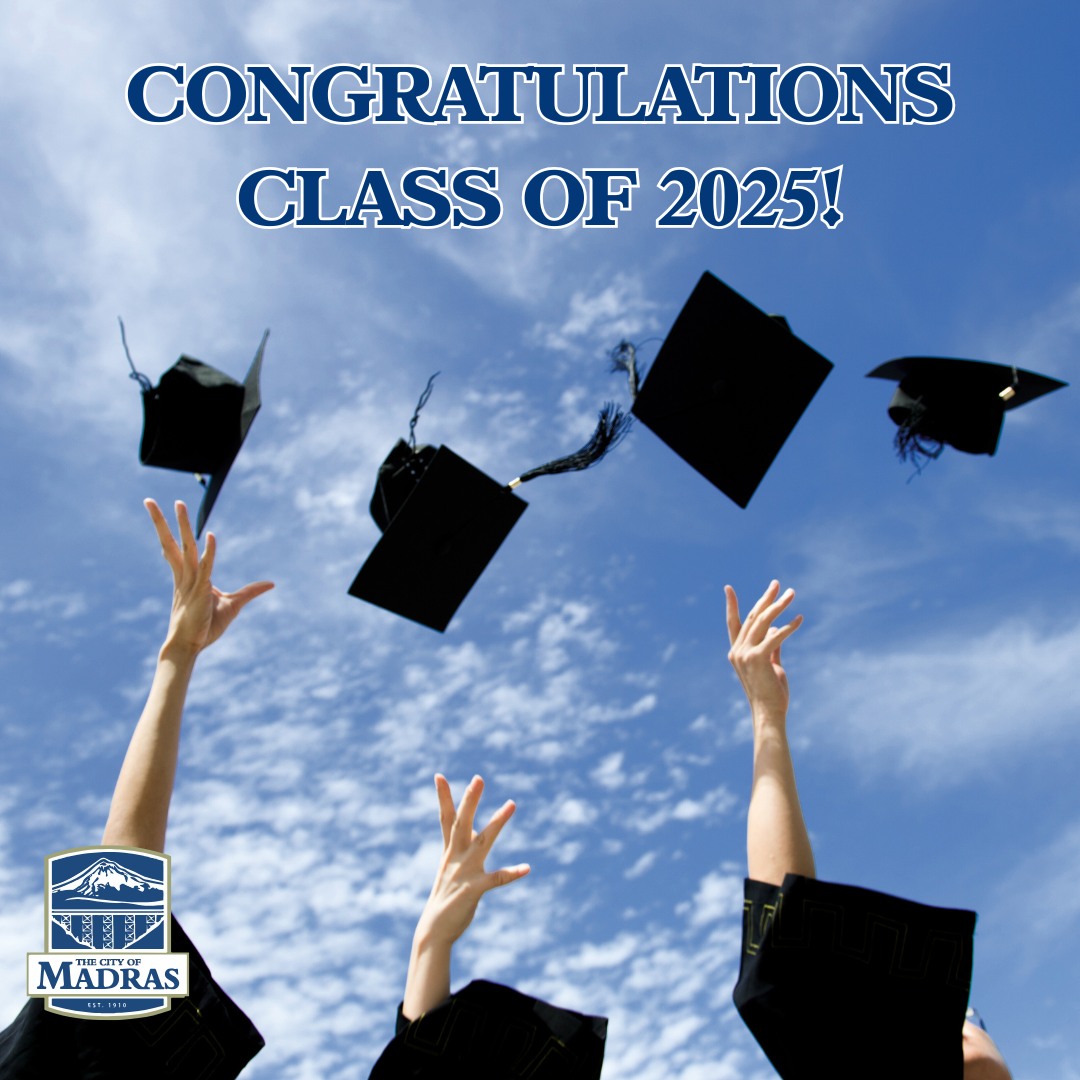 City of Madras - Congratulations, Class of 2025! The City... | Facebook