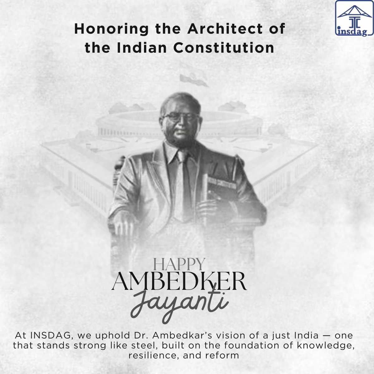 Institute - Honoring the legacy of Dr. B.R. Ambedkar — the visionary ...