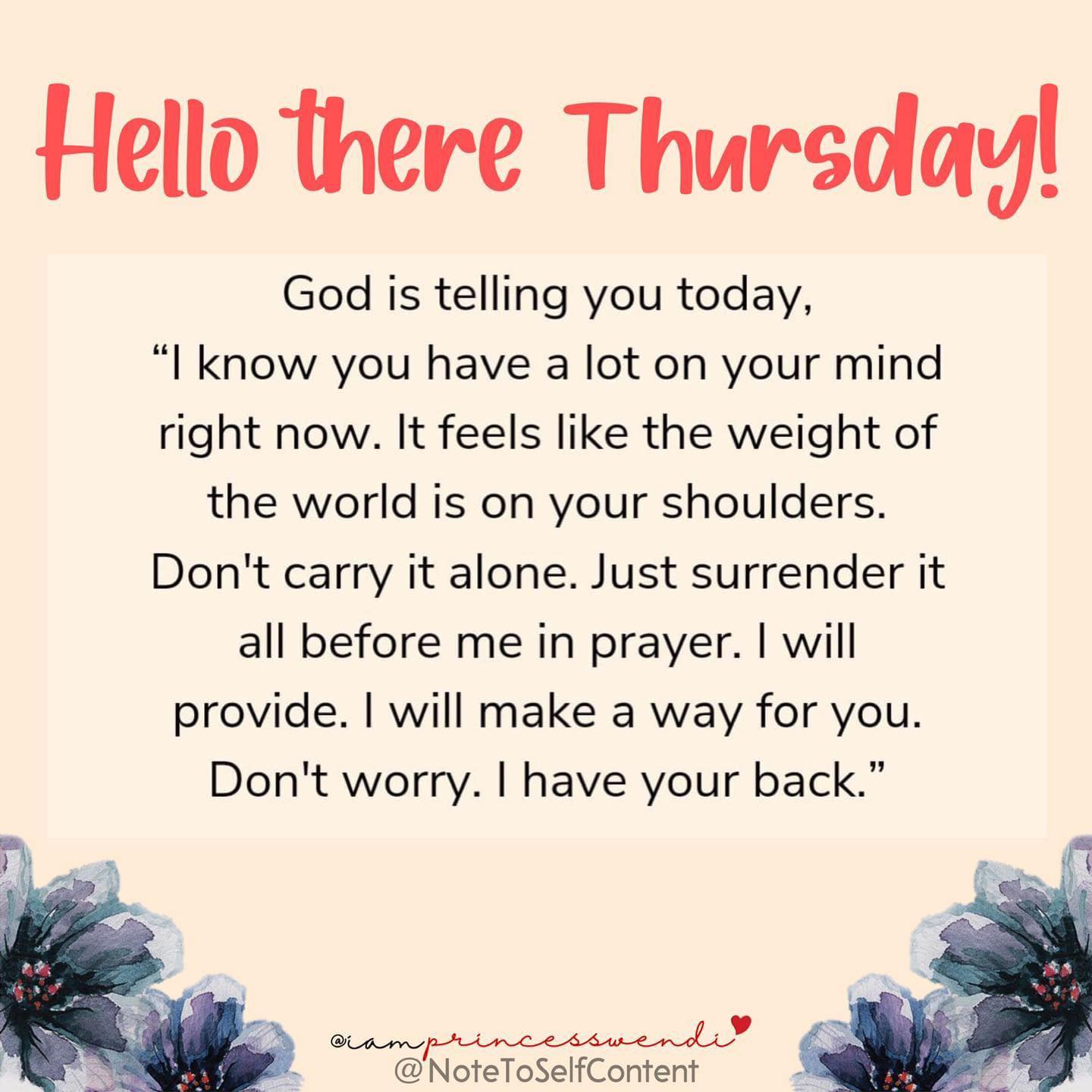 Note to Self. - Have a blessed Thursday! Thank You God for... | Facebook