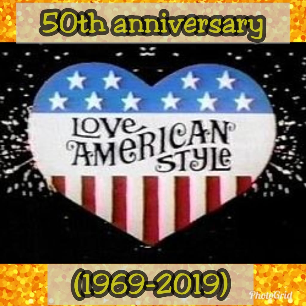 Love, American Style TV series 50th anniversary