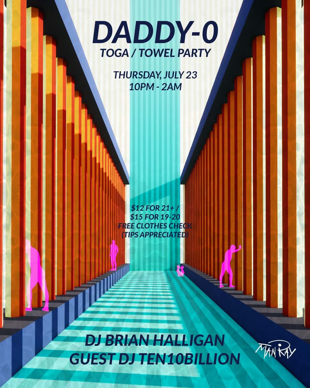 ManRay s Toga Towel Party with DJ Ten10Billion on July 23rd 