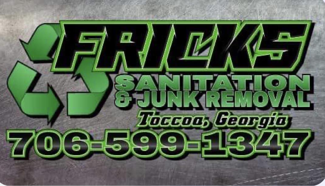 Fricks Sanitation & Junk Removal | Toccoa GA