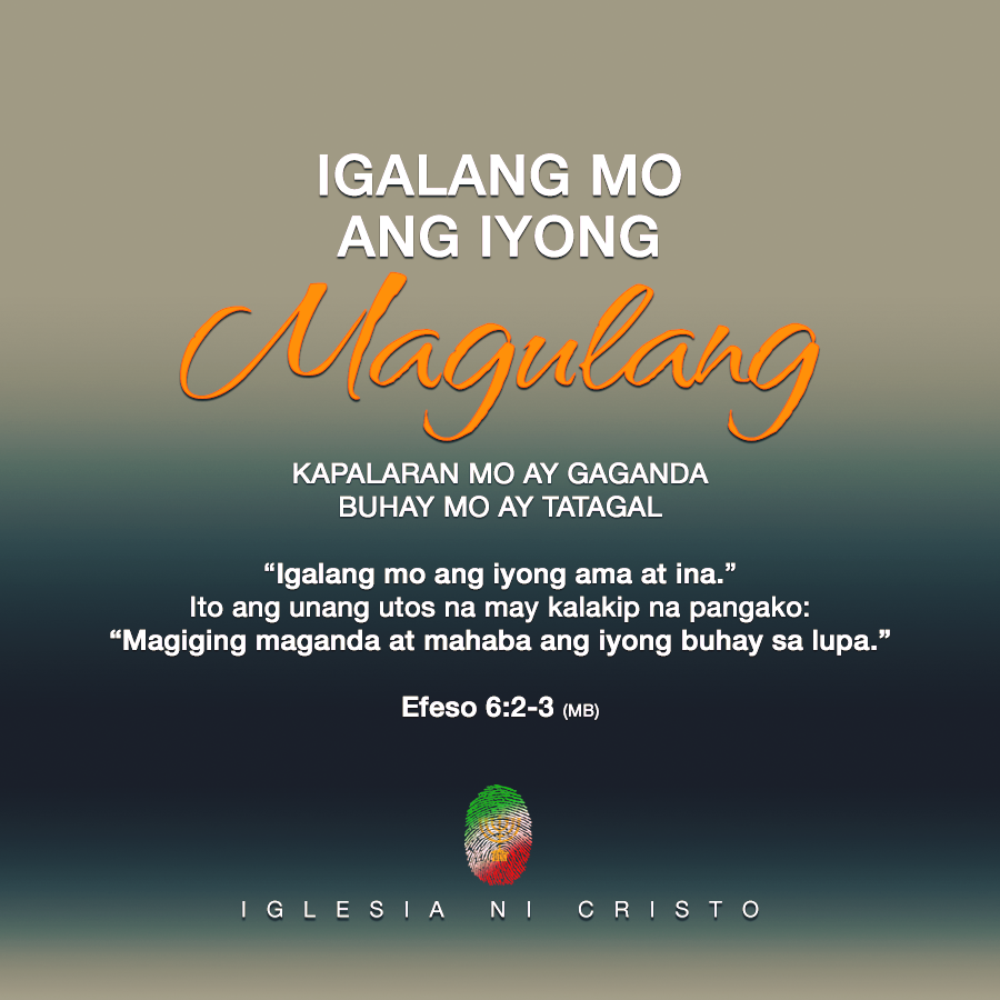 Chosen Servants - Igalang mo ang iyong ama at ina. Ito ang... | Facebook