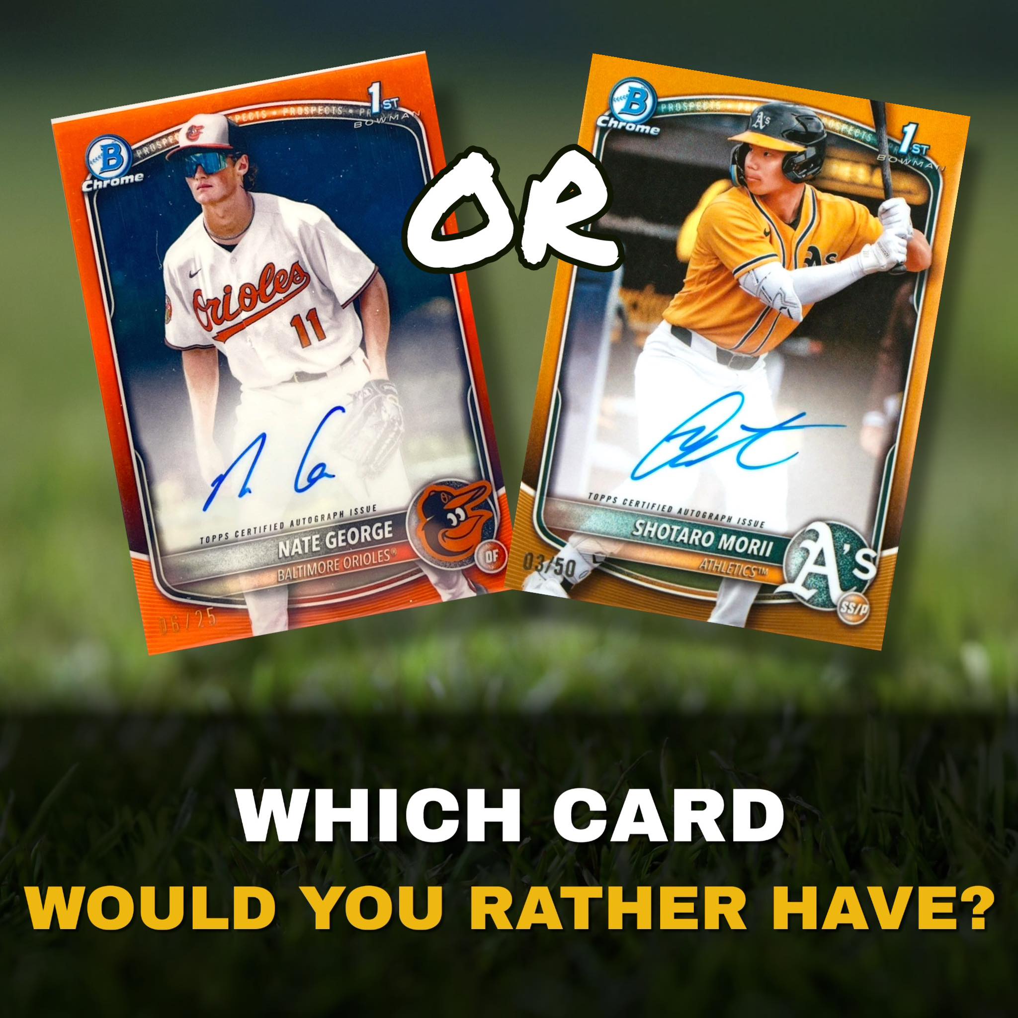 Which 2025 Bowman Chrome prospect card to choose?