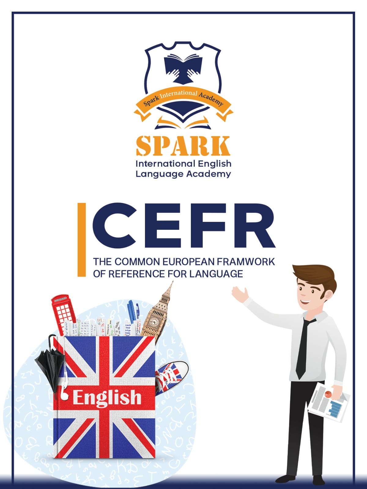 The Common European Framework of Reference (CEFR) provides a