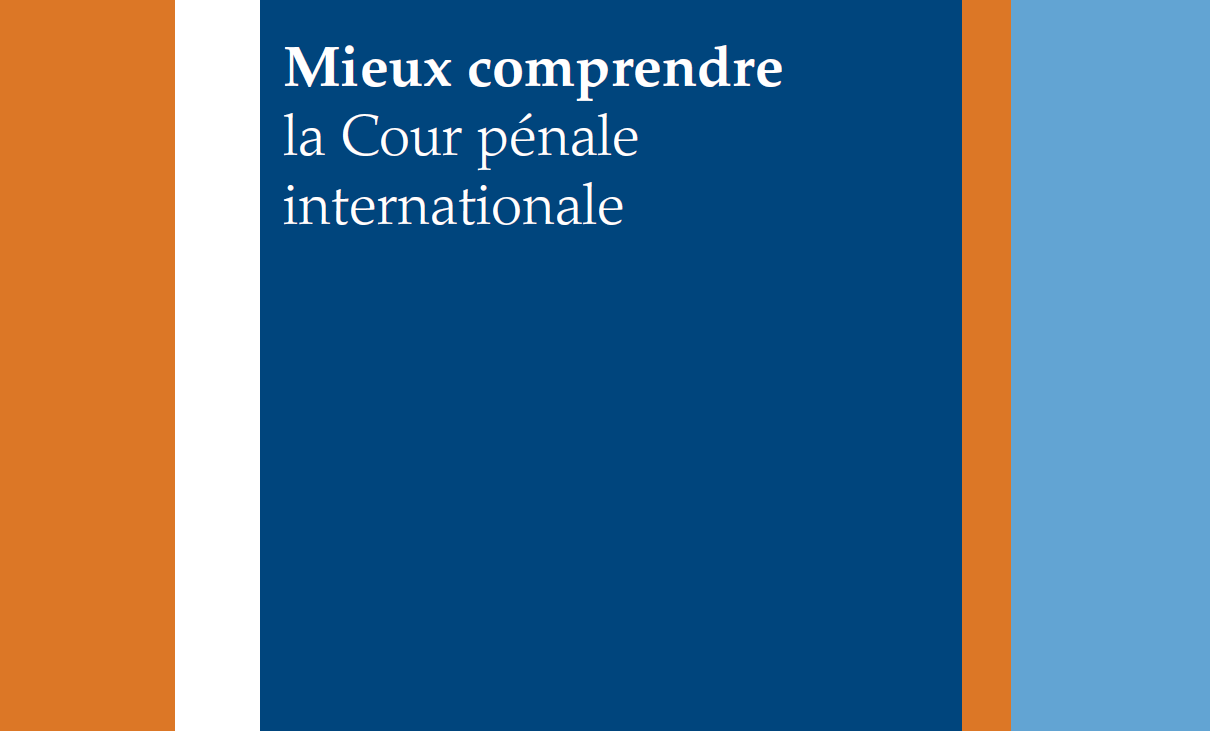 Cour pénale internationale - CPI - Construire un 🌏 plus juste Qu'est-ce ...