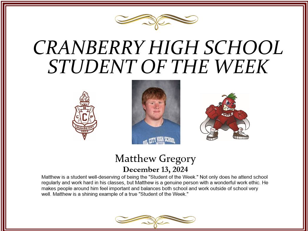 The Cranberry - Congratulations to our Student of the Week, Matt ...