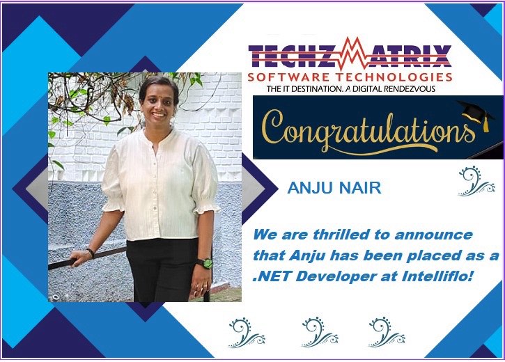 Techzmatrix - 🌟 Congratulations to Anju on Her New Role! 🌟 We are ...